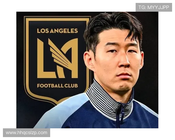 孙兴慜坦言加盟洛杉矶梦想成真坚定信念仍能保持巅峰状态 孙兴慜坦言加盟洛杉矶梦想成真坚定信念仍能保持巅峰状态